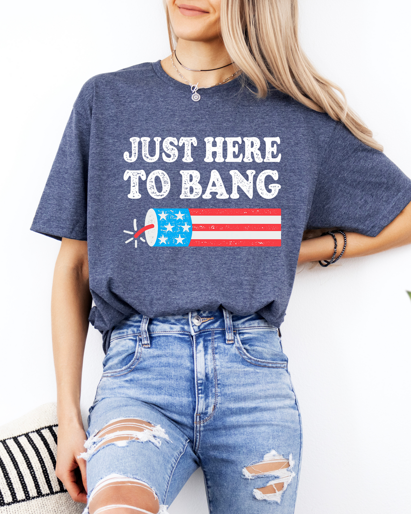 Just Here to Bang T-Shirt