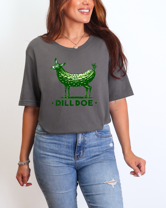 Dill Doe T-Shirt