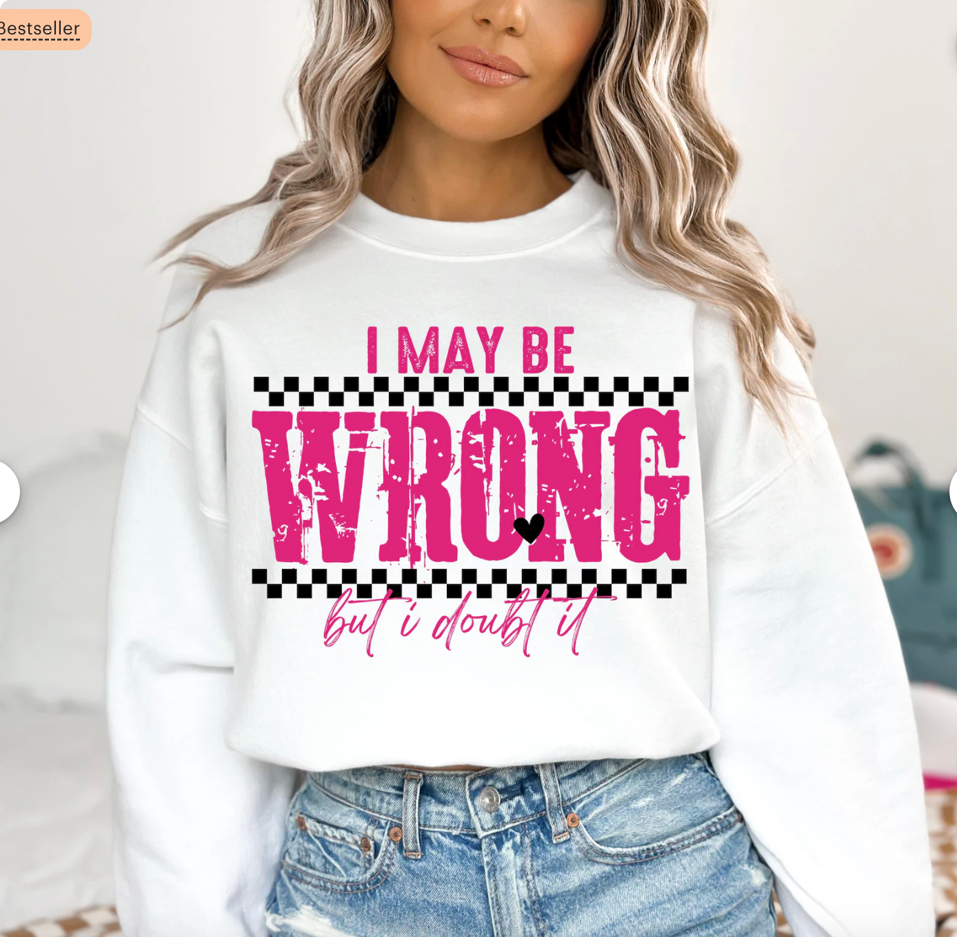 I May Be Wrong But I Doubt It Graphic Sweatshirt – Funny Pink Checkered Valentine Crewneck